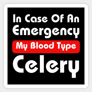 My Blood Type Celery Magnet